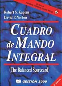 Cuadro De Mando Integral / The Balanced Scorecard: Translating Strategy and Action (Paperback, 2nd, Translation)