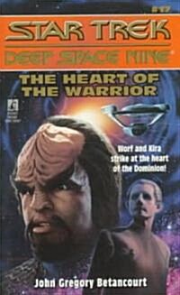 The Star Trek: Deep Space Nine: The Heart of the Warrior (Mass Market Paperback)