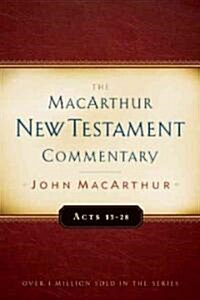 Acts 13-28 MacArthur New Testament Commentary: Volume 14 (Hardcover)