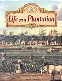 Life on a Plantation (Paperback)