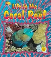 Life in the Coral Reef (Paperback)