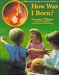 How Was I Born? (Paperback, Reprint)
