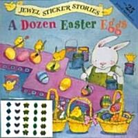 A Dozen Easter Eggs (Paperback)