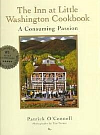 The Inn at Little Washington Cookbook: A Consuming Passion (Hardcover)