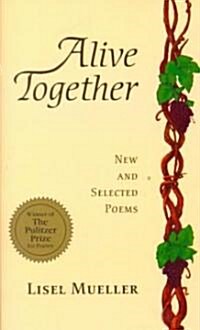 Alive Together: New and Selected Poems (Paperback)