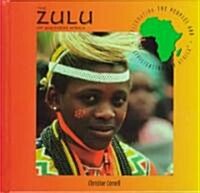 The Zulu of Southern Africa (Hardcover)