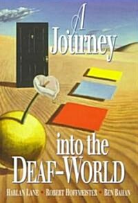 A Journey into the Deaf-World (Paperback)