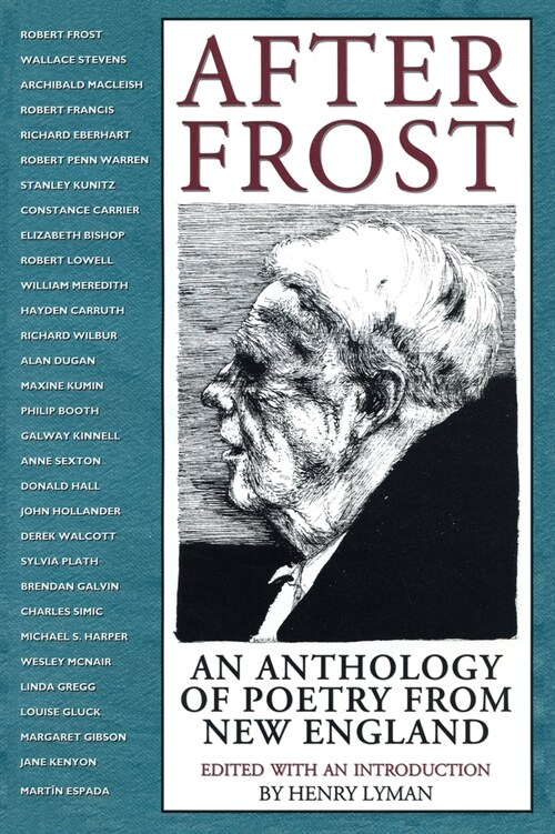 After Frost: An Anthology of Poetry from New England (Paperback)