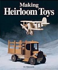 [중고] Making Heirloom Toys (Paperback)