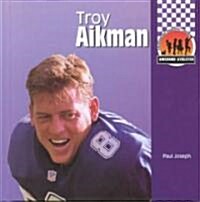 Troy Aikman (Library Binding)