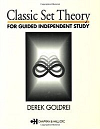 Classic Set Theory : For Guided Independent Study (Paperback)