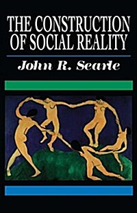 The Construction of Social Reality (Paperback)
