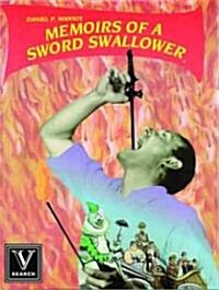 Memoirs of a Sword Swallower (Paperback)