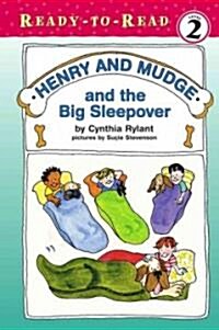 Henry and Mudge and the Big Sleepover: Ready-To-Read Level 2 (Hardcover)