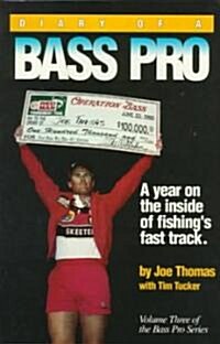 Diary of a Bass Pro (Paperback)