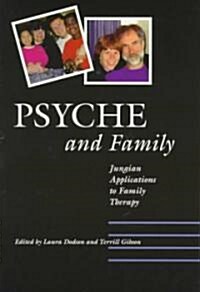Psyche and Family: Jungian Applications to Family Therapy (Paperback)