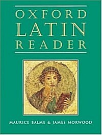 Oxford Latin Course: Oxford Latin Reader (Paperback)