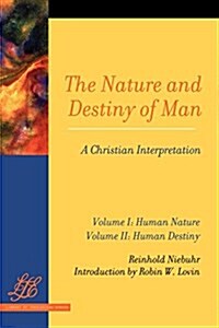 The Nature and Destiny of Man: A Christian Interpretation: Volume One: Human Nature; Volume Two: Human Destiny (Paperback)