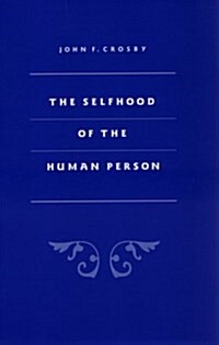 Selfhood of the Human Person (Paperback)