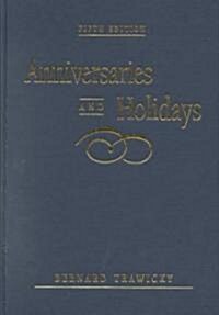 Anniversaries and Holidays (Hardcover, 5th, Subsequent)