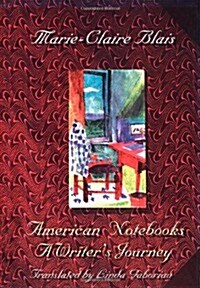 American Notebooks: A Writers Journey (Paperback)