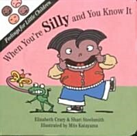 When Youre Silly (Board Books)