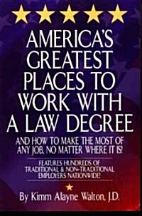 Americas Greatest Places to Work With a Law Degree (Paperback)