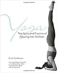 [중고] Yoga the Spirit and Practice of Moving Into Stillness (Paperback, Original)