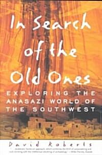 In Search of the Old Ones (Paperback, Reprint)