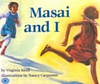 Masai and I (Paperback)