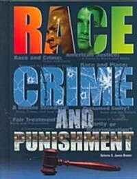 Race, Crime, and Punishment (Library)