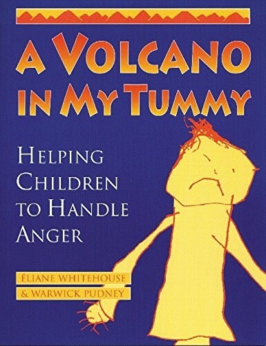 A Volcano in My Tummy: Helping Children to Handle Anger (Paperback)