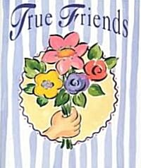 True Friends (Hardcover, Mini)