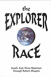 The Explorer Race (Paperback)