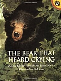 The Bear That Heard Crying (Paperback)