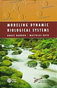 Modeling Dynamic Biological Systems (Hardcover)