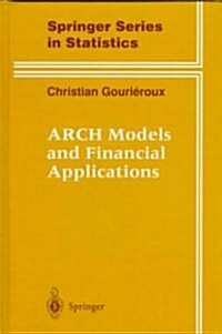 Arch Models and Financial Applications (Hardcover)
