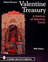 Valentine Treasury: A Century of Valentine Cards (Hardcover)