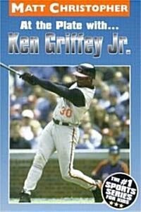 At the Plate With...Ken Griffey Jr. (Paperback, Revised)