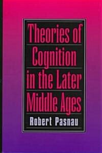 Theories of Cognition in the Later Middle Ages (Hardcover)