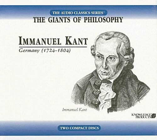 Immanuel Kant: Germany (1724-1804) (Audio CD)