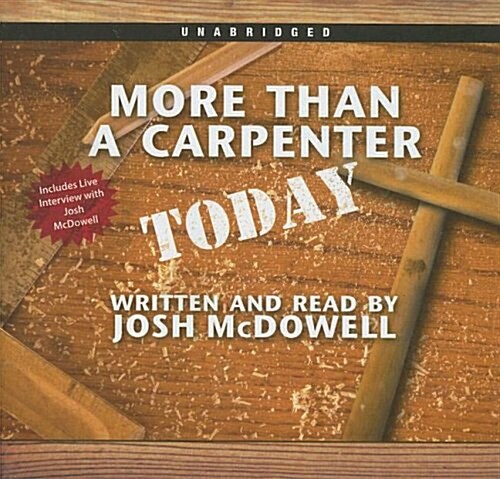 More Than a Carpenter Today: An Oasis Audio Production (Audio CD)