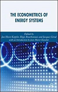 The Econometrics of Energy Systems (Hardcover)