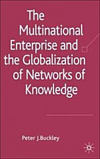 The Multinational Enterprise And the Globalization of Knowledge (Hardcover)