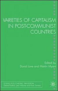 Varieties of Capitalism in Post-Communist Countries (Hardcover)