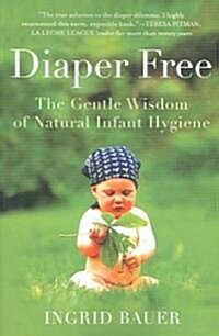 Diaper Free (Paperback)