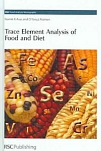 Trace Element Analysis of Food And Diet (Hardcover)