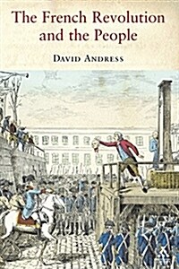 The French Revolution and the People (Paperback, New ed)