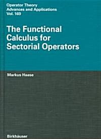 The Functional Calculus for Sectorial Operators (Hardcover)