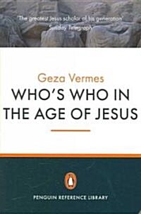 Whos Who in the Age of Jesus (Paperback)